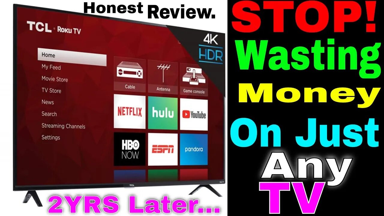 TCL 43S425 43 Inch 4K Ultra HD Smart Roku LED TV - UPDATED 2 Years LATER REVIEW