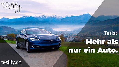 teslify.ch | Tesla: mehr als nur ein Auto.. Überzeugen Sie sich selbst