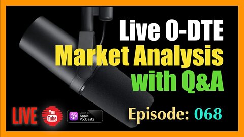 Live 0-DTE Market Analysis with Q&A