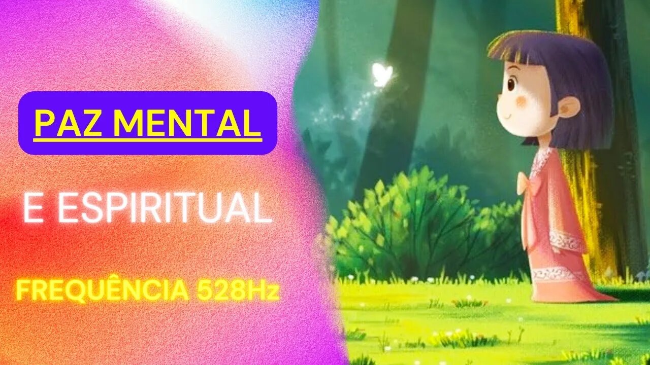 TENHA PAZ MENTAL E ESPIRITUAL - FREQUÊNCIA 528Hz #meditação #leidaatração #pazmental