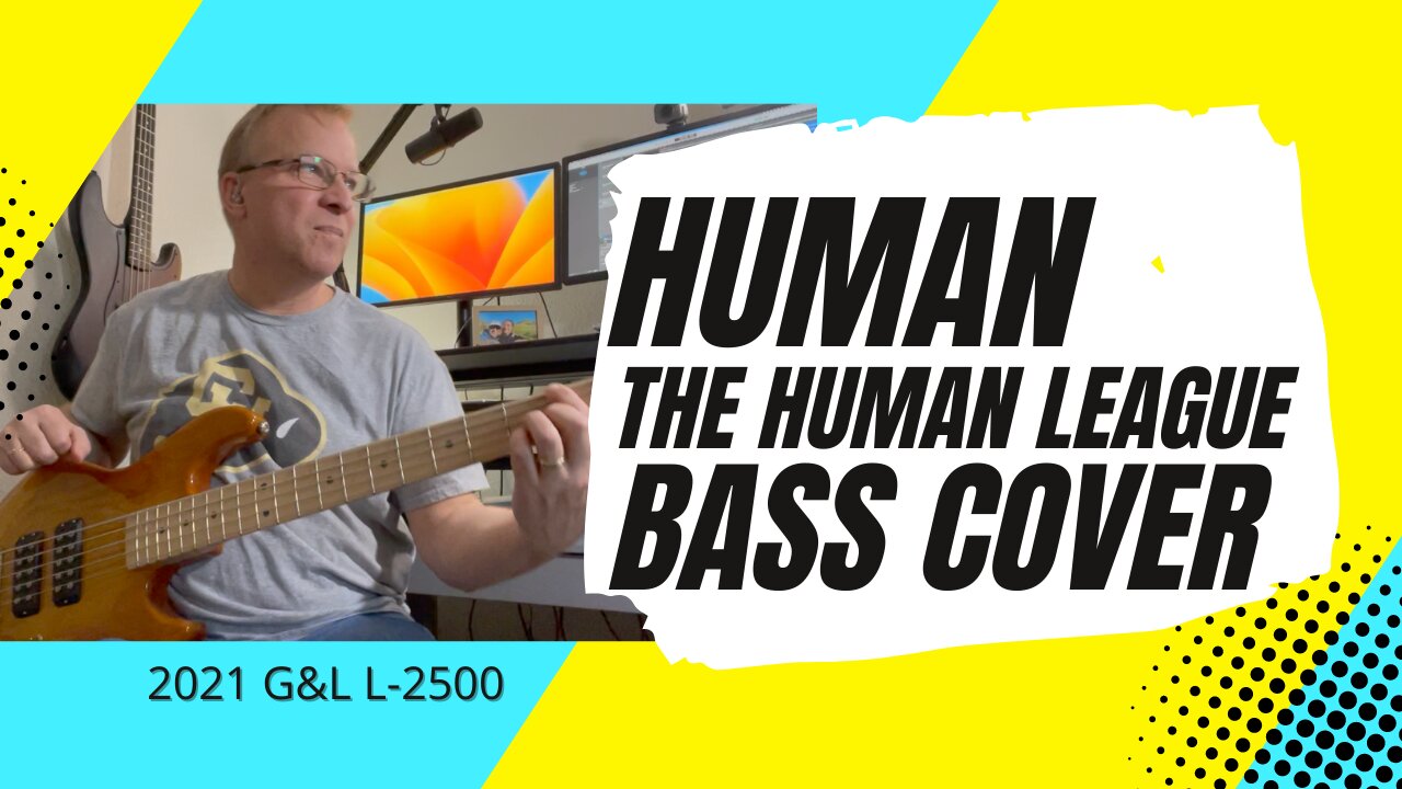 Human - The Human League - Bass Cover | G&L L-2500 Bass