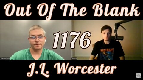 Out Of The Blank #1176 - J.L. Worcester