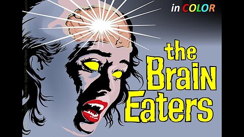 THE BRAIN EATERS 1959 in COLOR Parasites from Space Infect a Town by Taking Over Minds FULL MOVIE