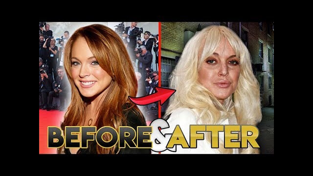 Lindsay Lohan 2019 Before and After Transformations