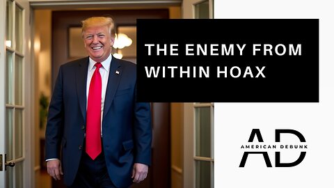 The Enemy Within Hoax