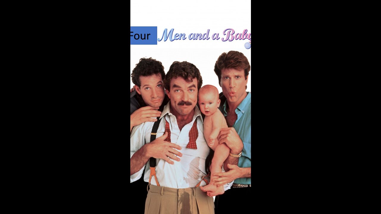 "Four Men and a Baby"