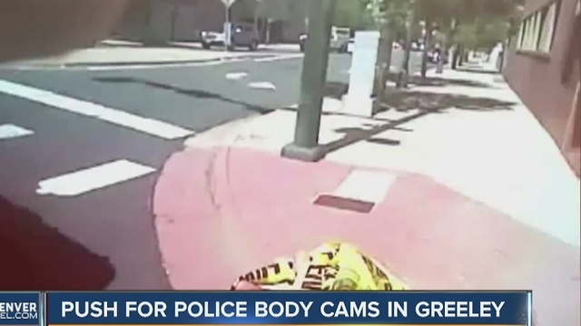 Push for police body cameras in Greeley