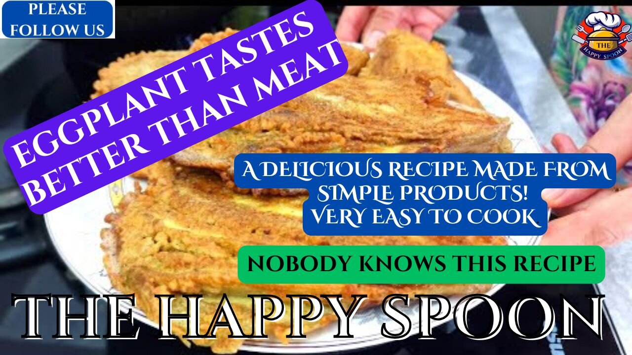 EGGPLANT TASTES BETTER THAN MEAT! NOBODY KNOWS THIS RECIPE