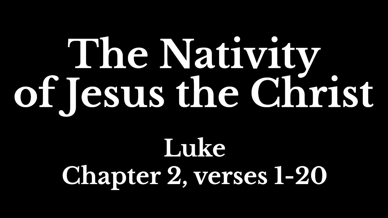 The Nativity of Jesus the Christ