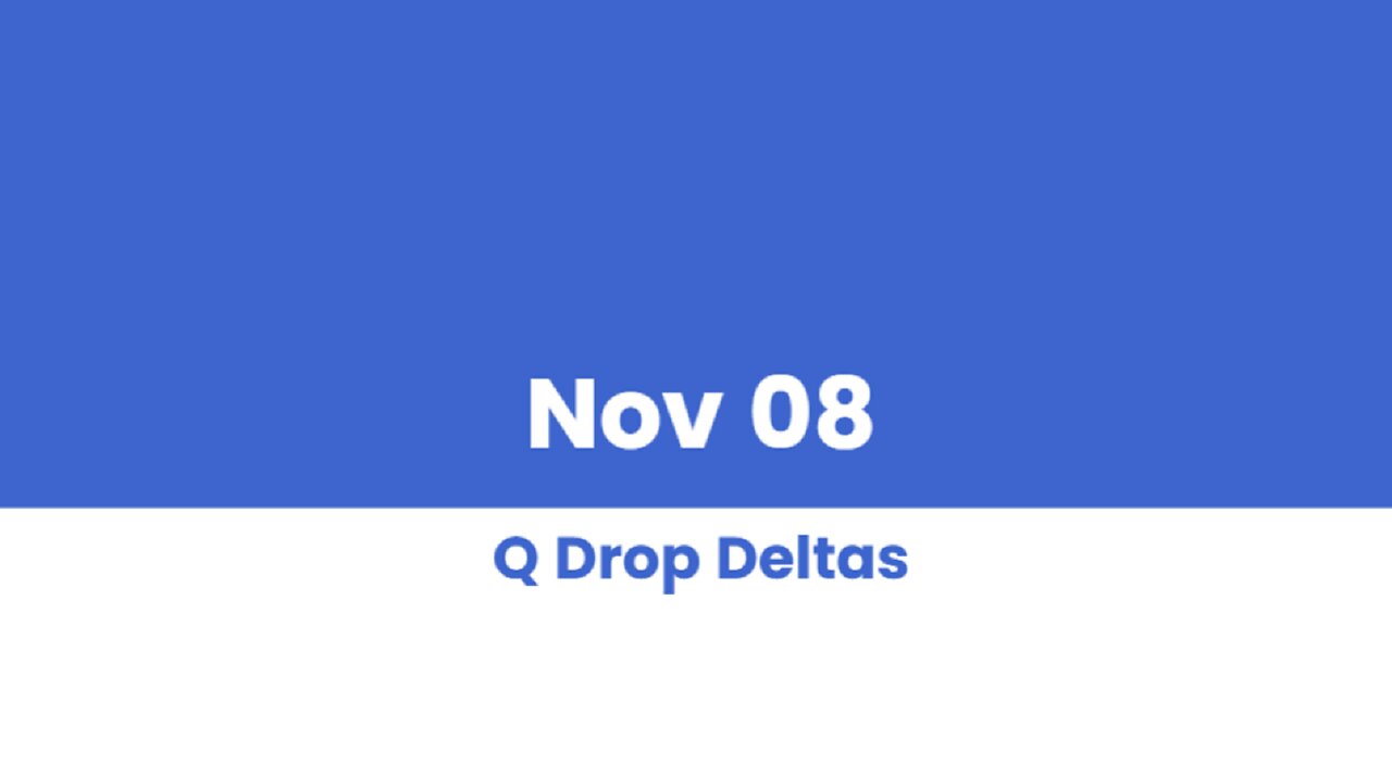 Q DROP DELTAS NOV 08