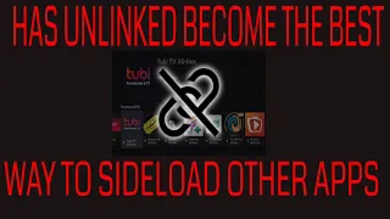 HAS UNLINKED BECOME THE BEST WAY TO SIDELOAD APPS