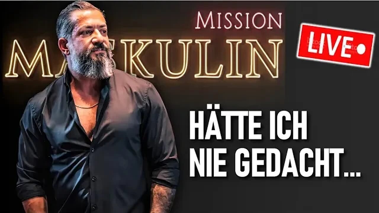 10 Monate Mission Maskulin - Das hätte ich nicht erwartet