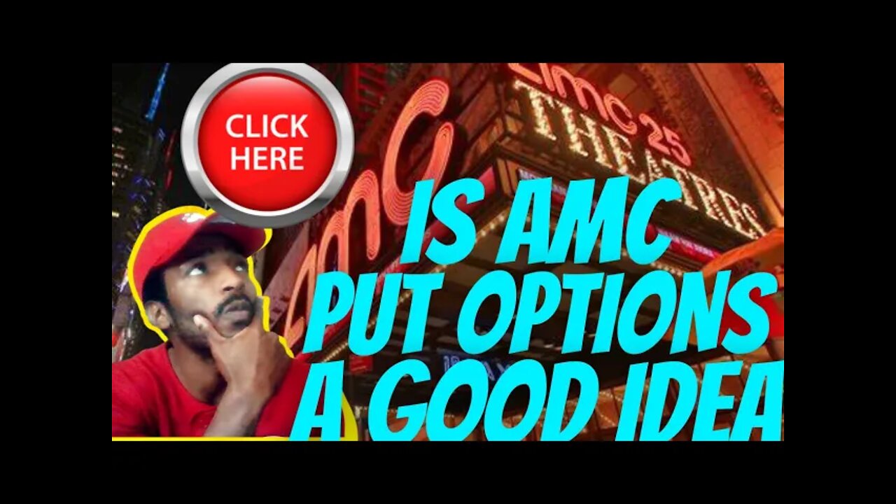 AMC Should You Buy AMC Put Options Instead (How To Make Money On AMC Stock Crash) IS AMC RUN OVER?