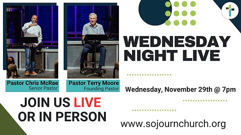 Wednesday Night Live With Pastor Chris & Pastor Terry Livestream | Sojourn Church | Carrollton Texas