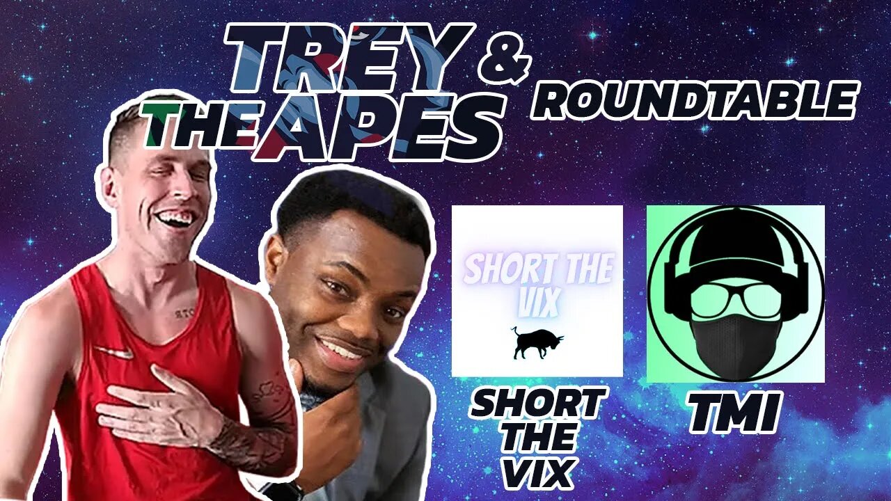 Talking SuperChat Matt, Kenan's Ban, & More | Trey, Kenan, TMI, & Short the Vix | 🦍 APE ROUNDTABLE