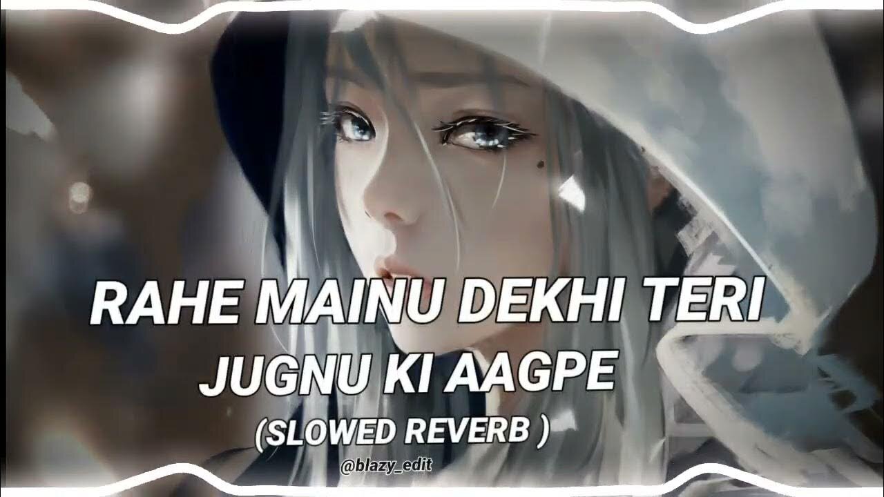 Raahe Maine Dekhi Teri _ 𝚂𝚕𝚘𝚠𝚎𝚍 + 𝚁𝚎𝚟𝚎𝚛𝚋-----😍-----_Black Screen Lyrics Insta Status🖤--🦋Lofi Status💫