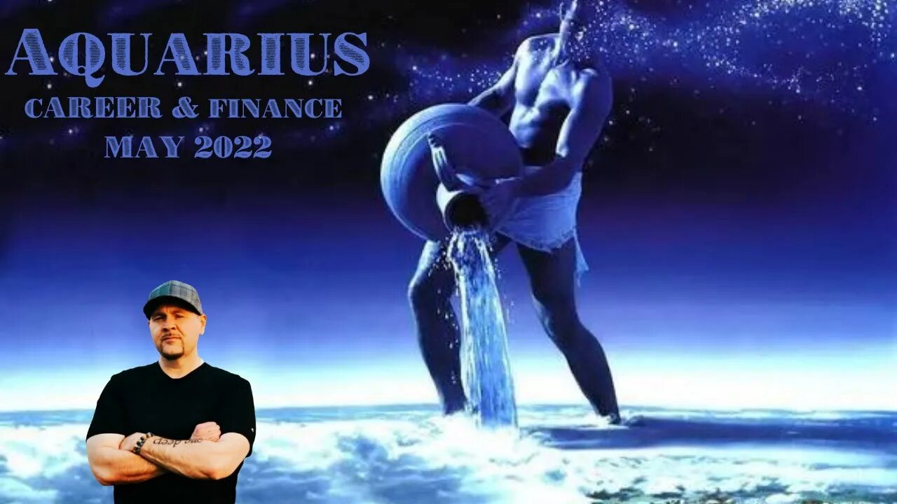 #Aquarius!♒ Tarot Reading reading (Career and Finance) May 2022