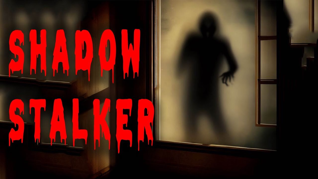 TRUE SCARY STORY TO KEEP YOU UP AT NIGHT Vol 7 | SHADOW STALKER #scary #horror #stories