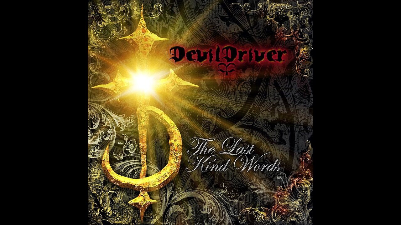 DevilDriver - The Last Kind Words