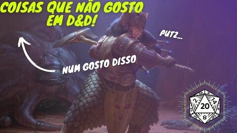 5 coisas que não gosto em D&D 5E!