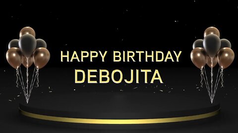 Wish you a very Happy Birthday Debojita
