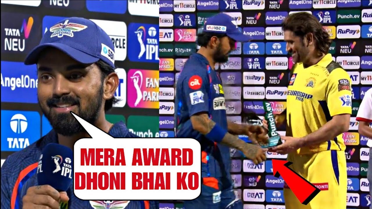 LSG vs CSK | Why KL Rahul Gave Away His Man of the Match Award to MS Dhoni?