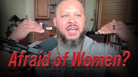 CONQUER Your Fear of Women