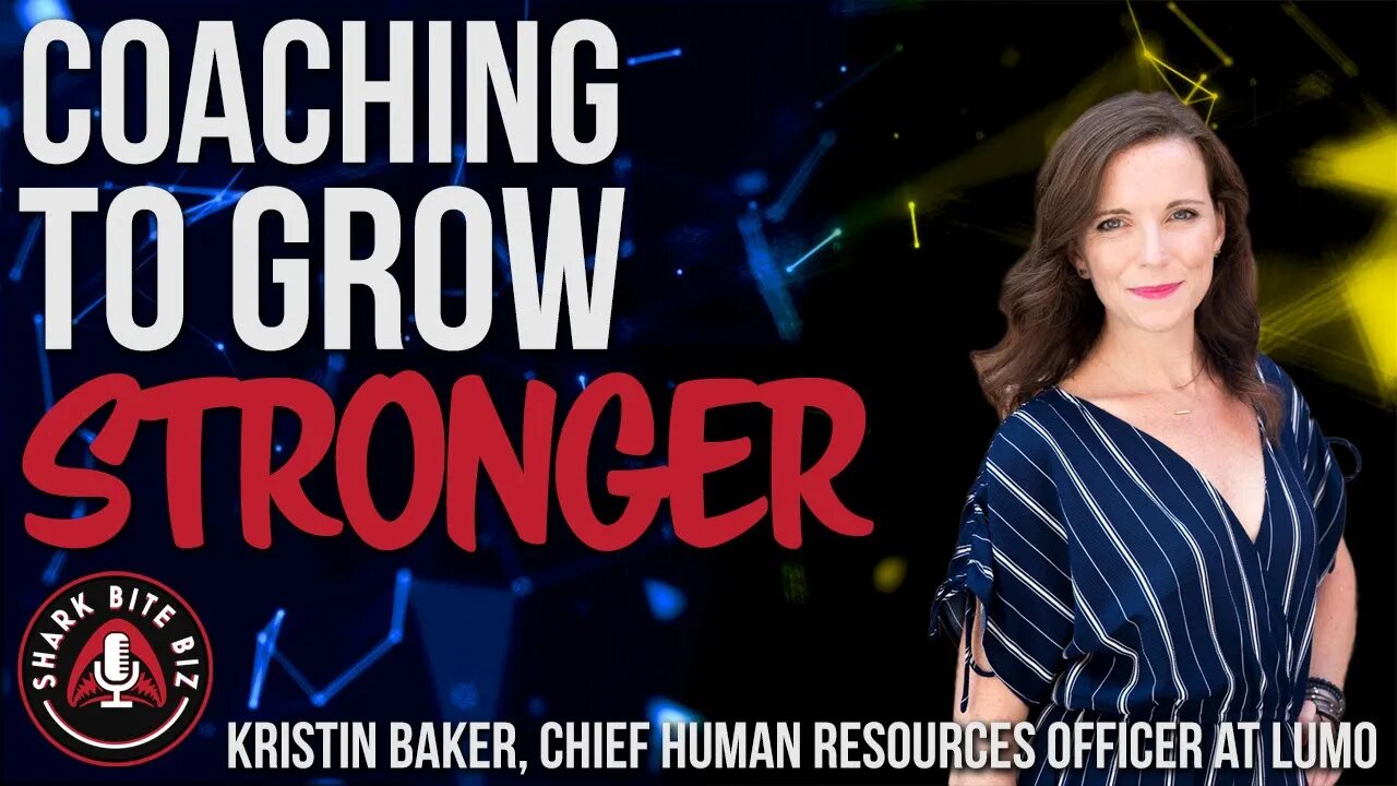 #149 Coaching to Grow Stronger with Kristin Baker of LUMO