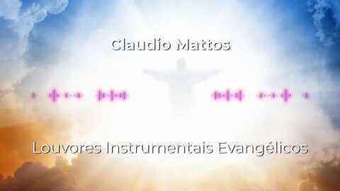 Louvores Instrumentais Evangélicos