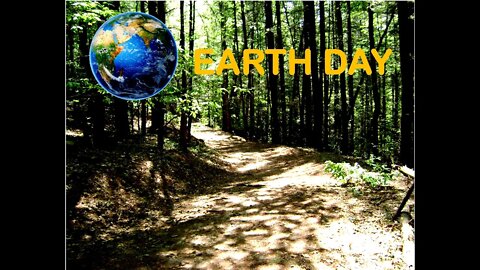 EARTH DAY - CELEBRATING OUR FATHER'S WORLD