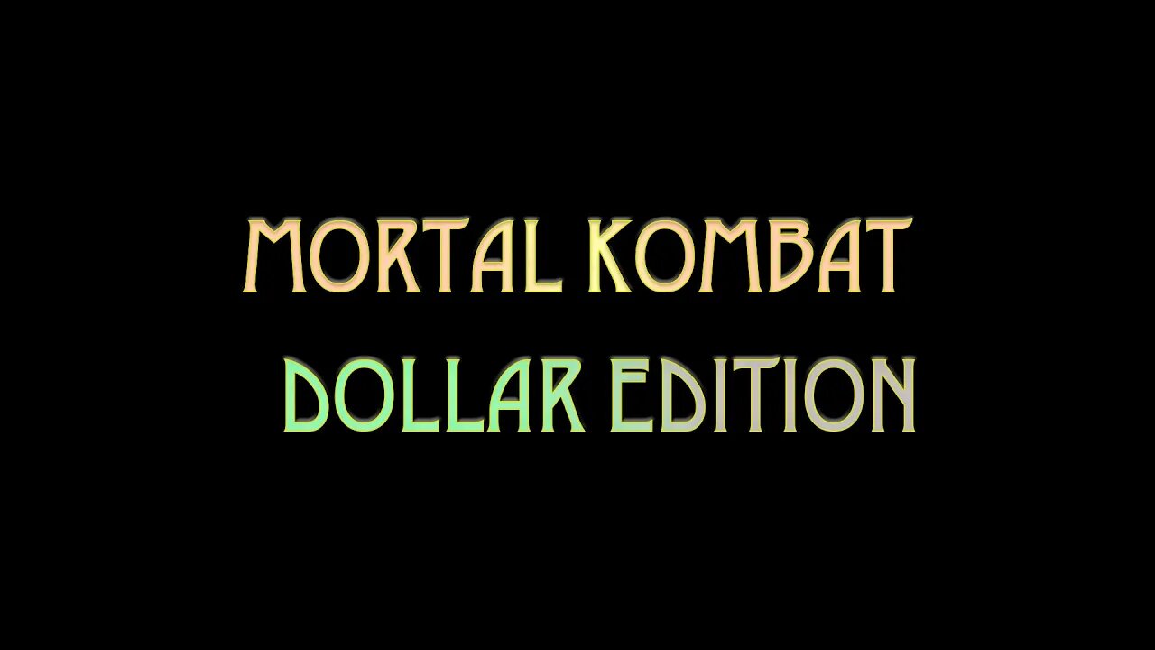 Mortal Kombat - Dollar Edition