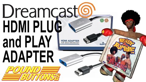 DreamCast Plug and Play HDMI