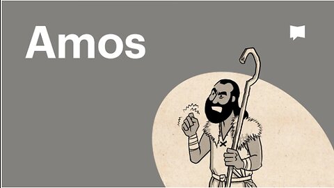 Book of Amos, Complete Animated Overview