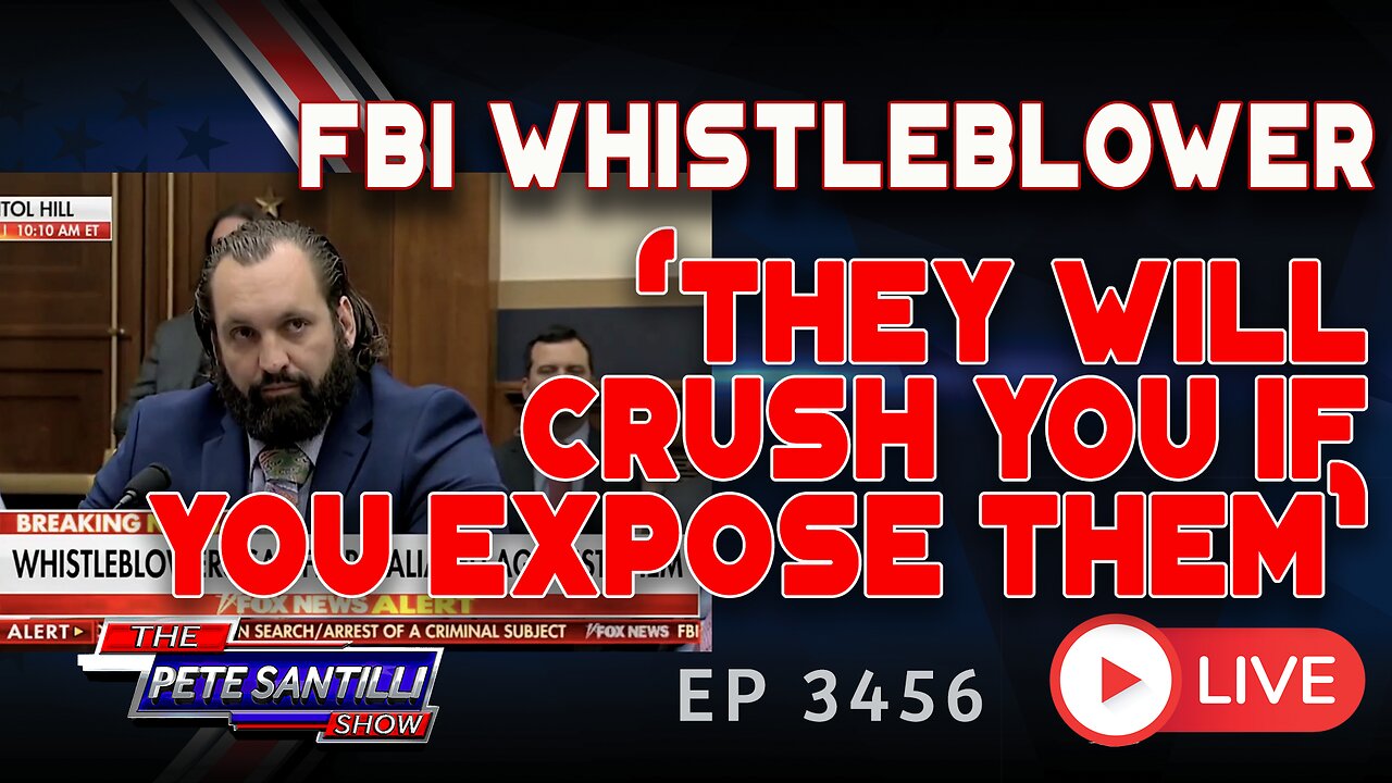 FBI WHISTLEBLOWER: 'THEY WILL CRUSH YOU IF YOU EXPOSE THEM' | EP 3456-6PM