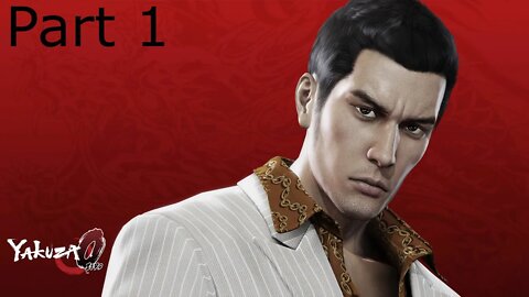 Yakuza 0: Start of an Era (Part 1)