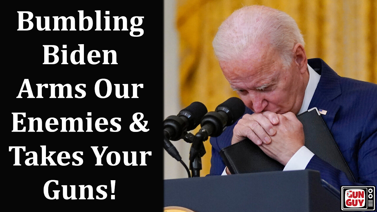 Biden Surrendered U.S. Arms To Terrorists - Wants to Disarm Americans.