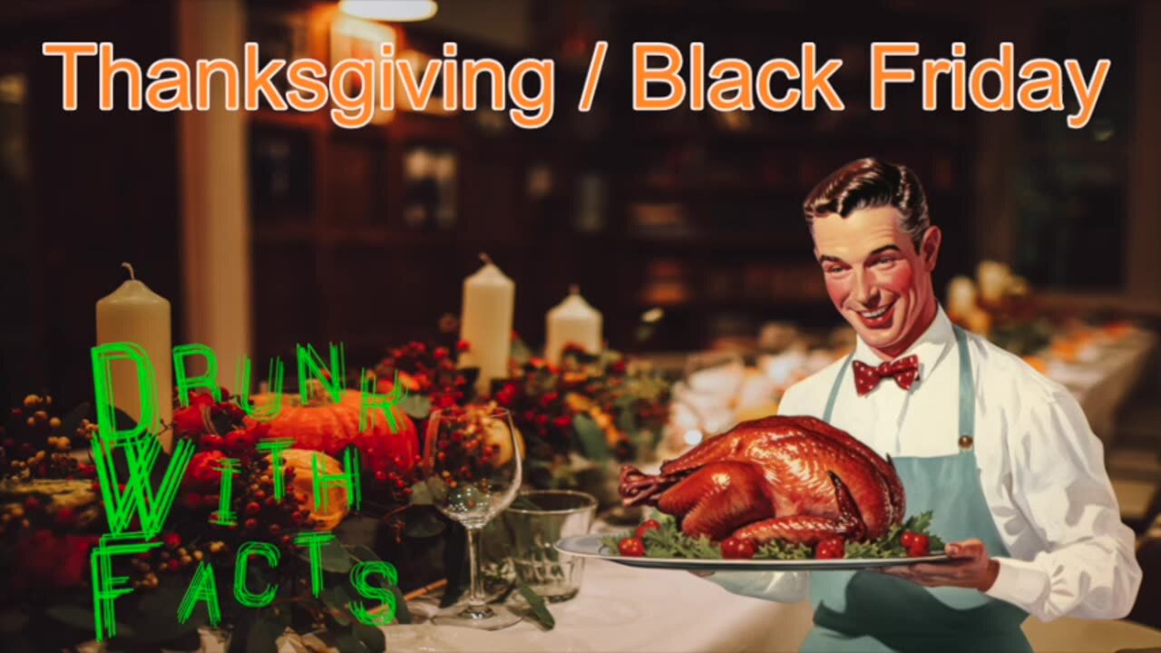 Thanksgiving - Black Friday