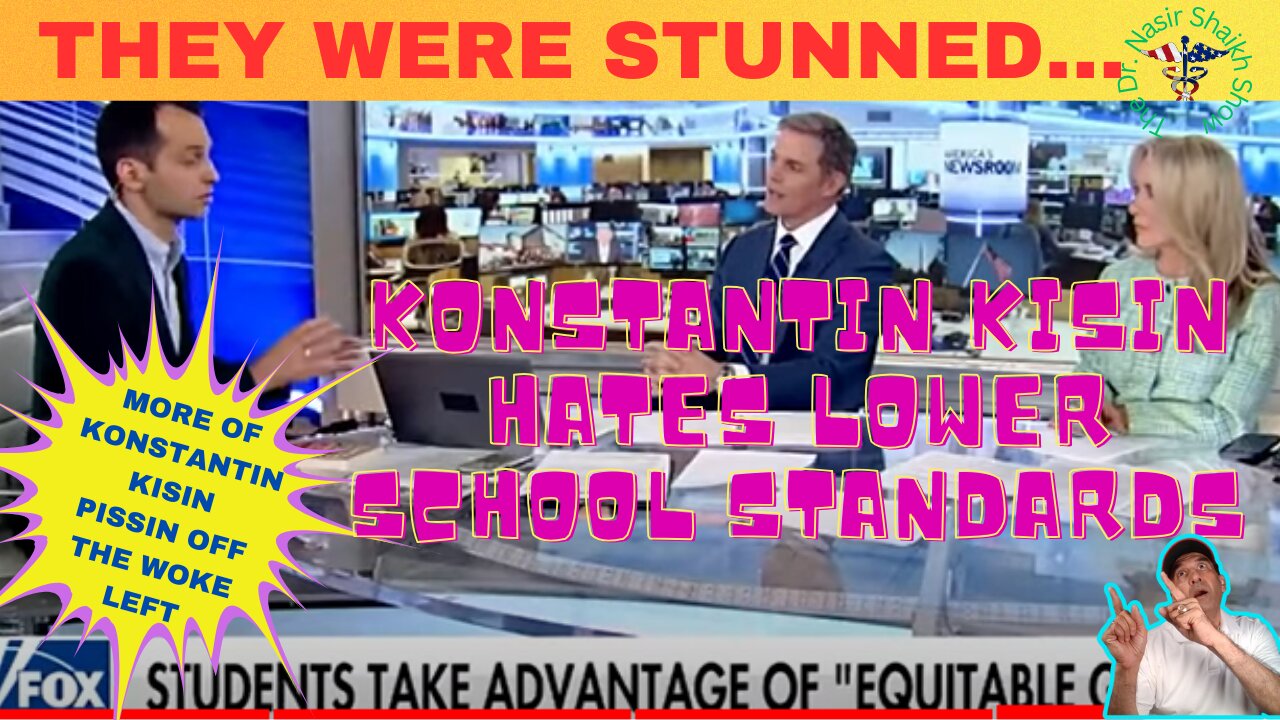 Shocking FOX Anchors with Truth Bombs: Konstantin Kisin Talks Lower School Standards