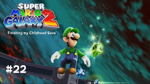 Super Mario Galaxy 2: Finishing my Childhood Save - Part 22: Nearing the End