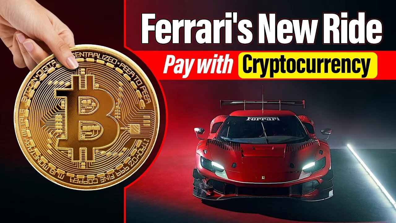 Ferrari's New Ride: Pay with Cryptocurrency | Crypto News | Bitcoin News