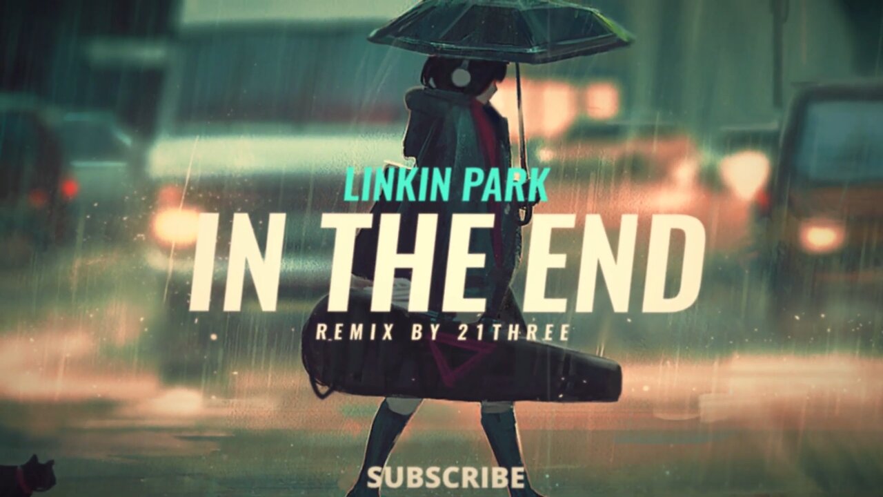 LINKIN PARK - IN THE END REMIX