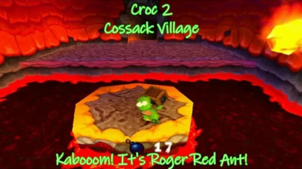 Croc 2: Cossack Village (KABOOOM! It's Roger Red Ant!)