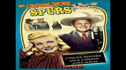 The Groom Wore Spurs - Ginger Rogers