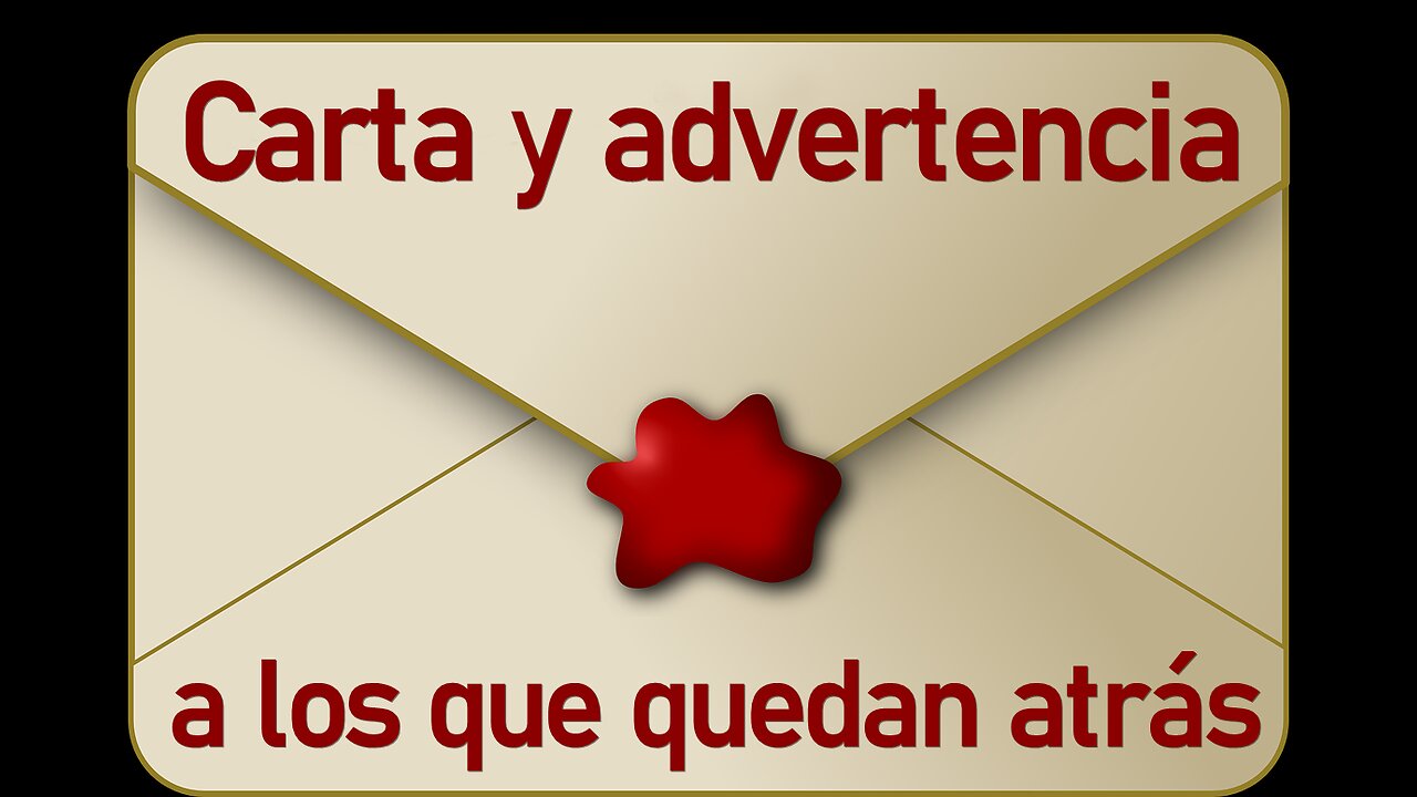 Carta y advertencia a los que quedan atrás