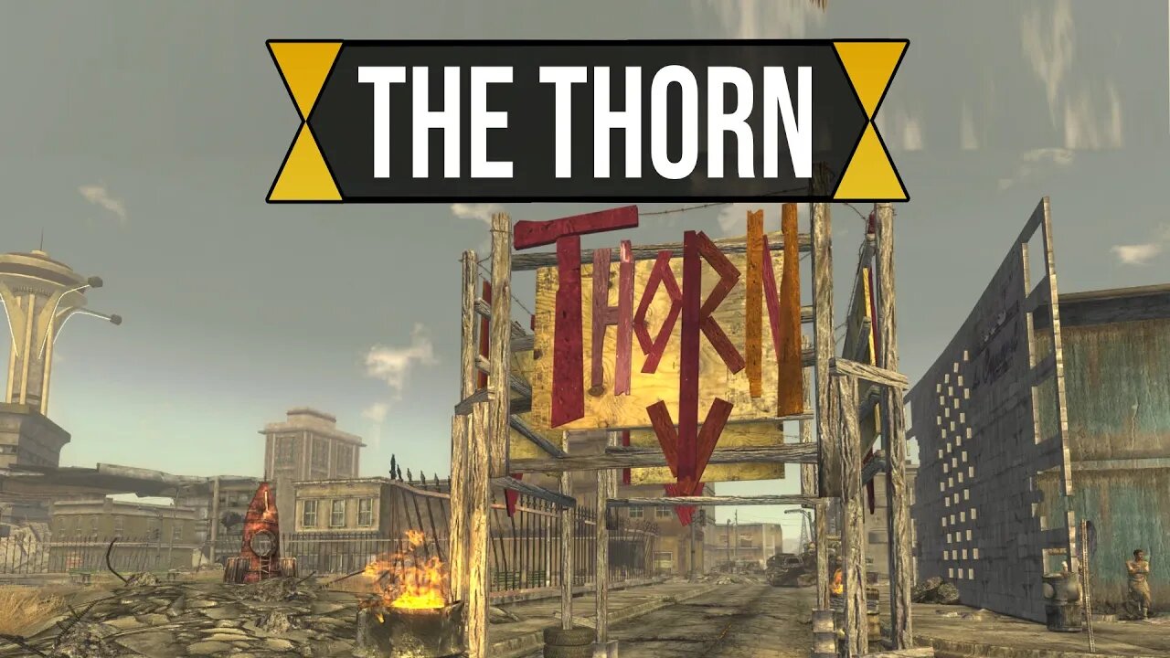 The Thorn | Fallout New Vegas