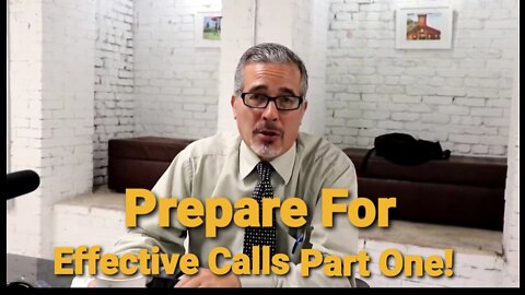 HOW TO PREPARE FOR EFFECTIVE PHONE CALLS (PART ONE) IDENTIFY THE PROSPECTS PROBLEMS