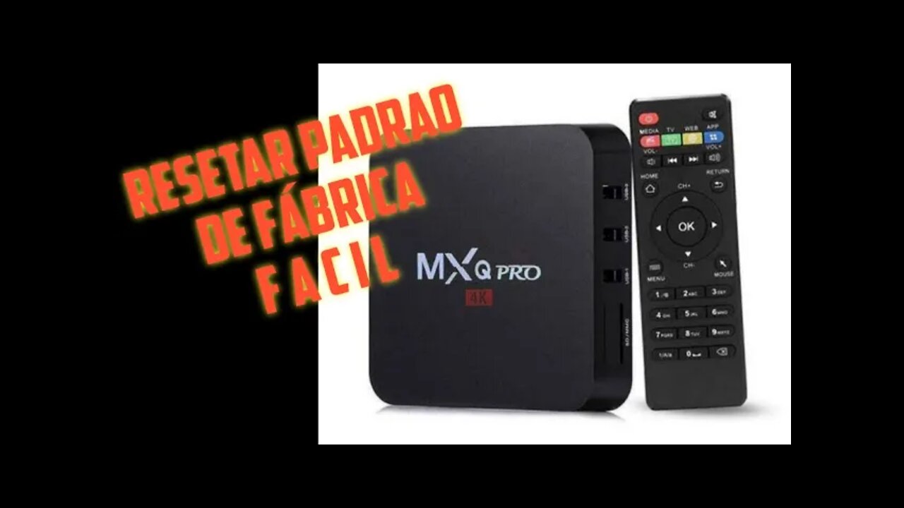 RESETAR TV BOX EM MODO DE FABRICA