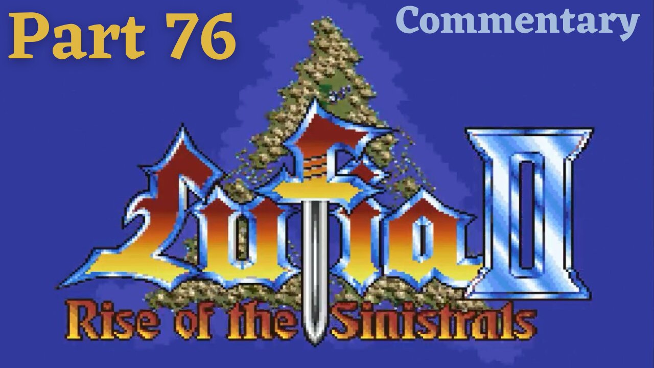 Finally Skipped an Enemy in the Cave - Lufia II: Rise of the Sinistrals Part 76