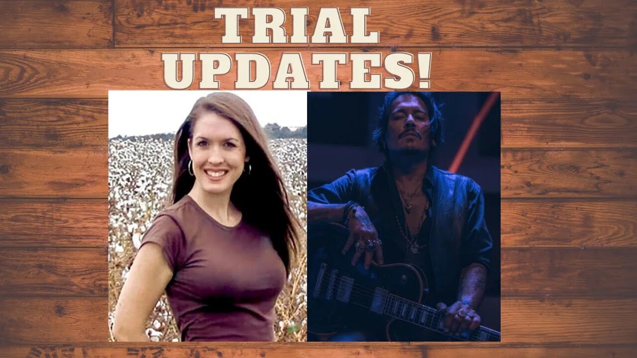 Trial Updates: Tara Grinstead and Johnny Depp