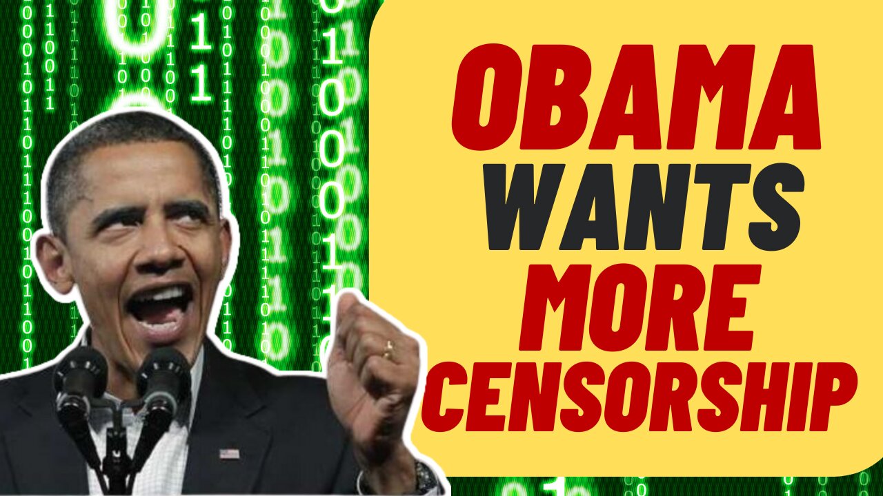 Obama Wants More CENSORSHIP Online